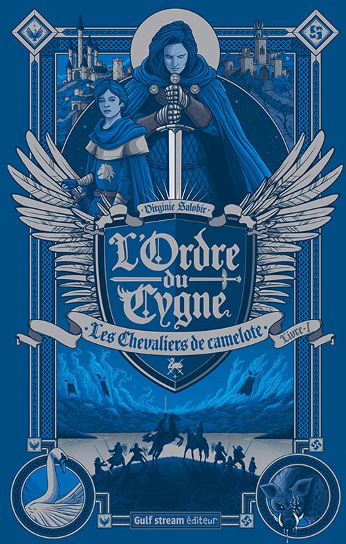 L'Ordre du Cygne /1 - Les Chevaliers de camelote