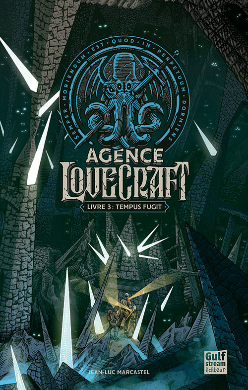 Agence Lovecraft /3 - Tempus Fugit
