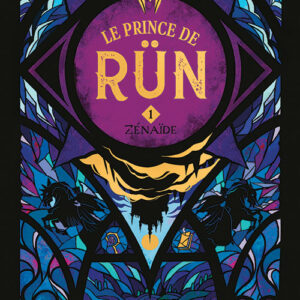 Le Prince de Rün /1- Zénaïde