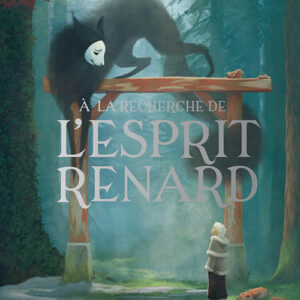A la recherche de l'esprit renard /-2 Rogues