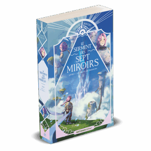 Le Serment des Sept Miroirs /1- Les Vents de Terreciel